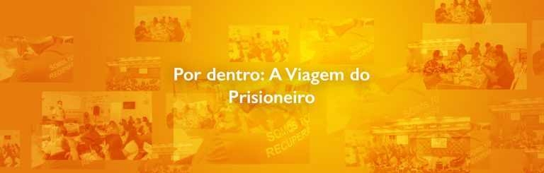Por dentro: A Viagem do Prisioneiro