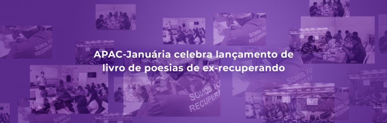 APAC-Januária celebra lançamento de livro de poesias de ex-recuperando