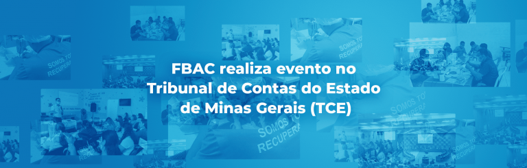 FBAC realiza evento no Tribunal de Contas do Estado de Minas Gerais (TCE)