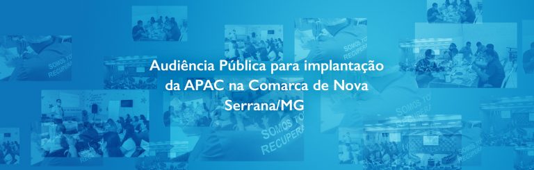 Audiência Pública para implantação da APAC na Comarca de Nova Serrana/MG