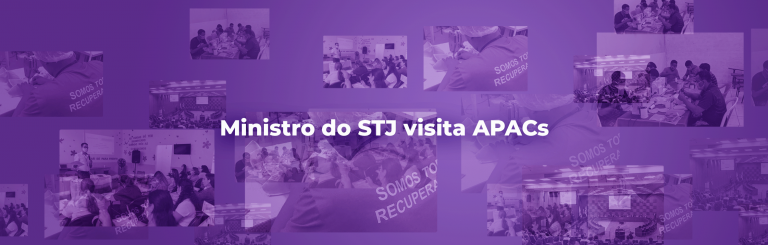 Ministro do STJ visita APACs