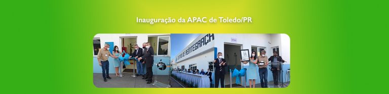 Inauguração da Apac de Toledo/PR