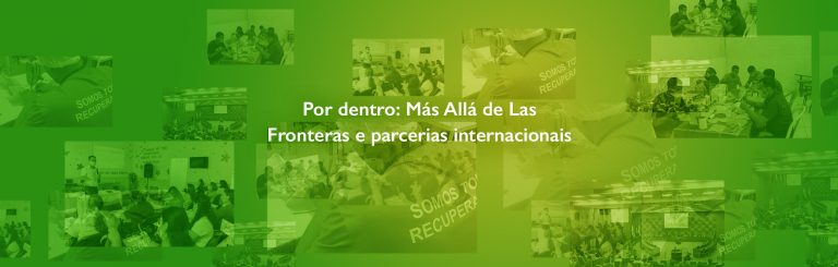 Por dentro: Más Allá de Las Fronteras e parcerias internacionais