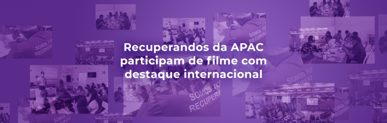 Recuperandos da APAC participam de filme com destaque internacional