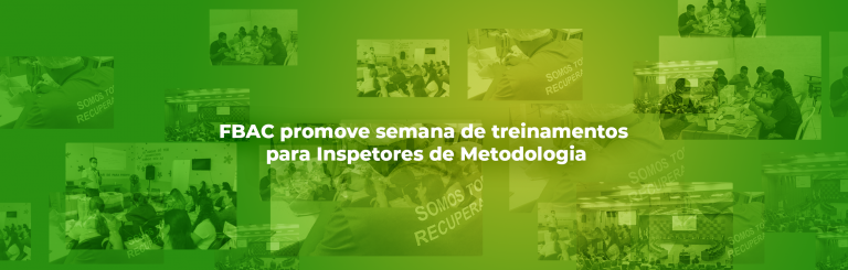 FBAC realiza semana de capacitação para Inspetores de Metodologia